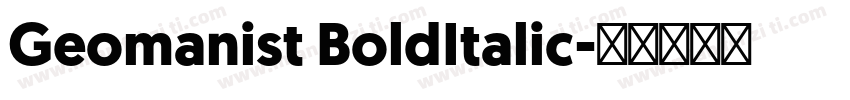 Geomanist BoldItalic字体转换
